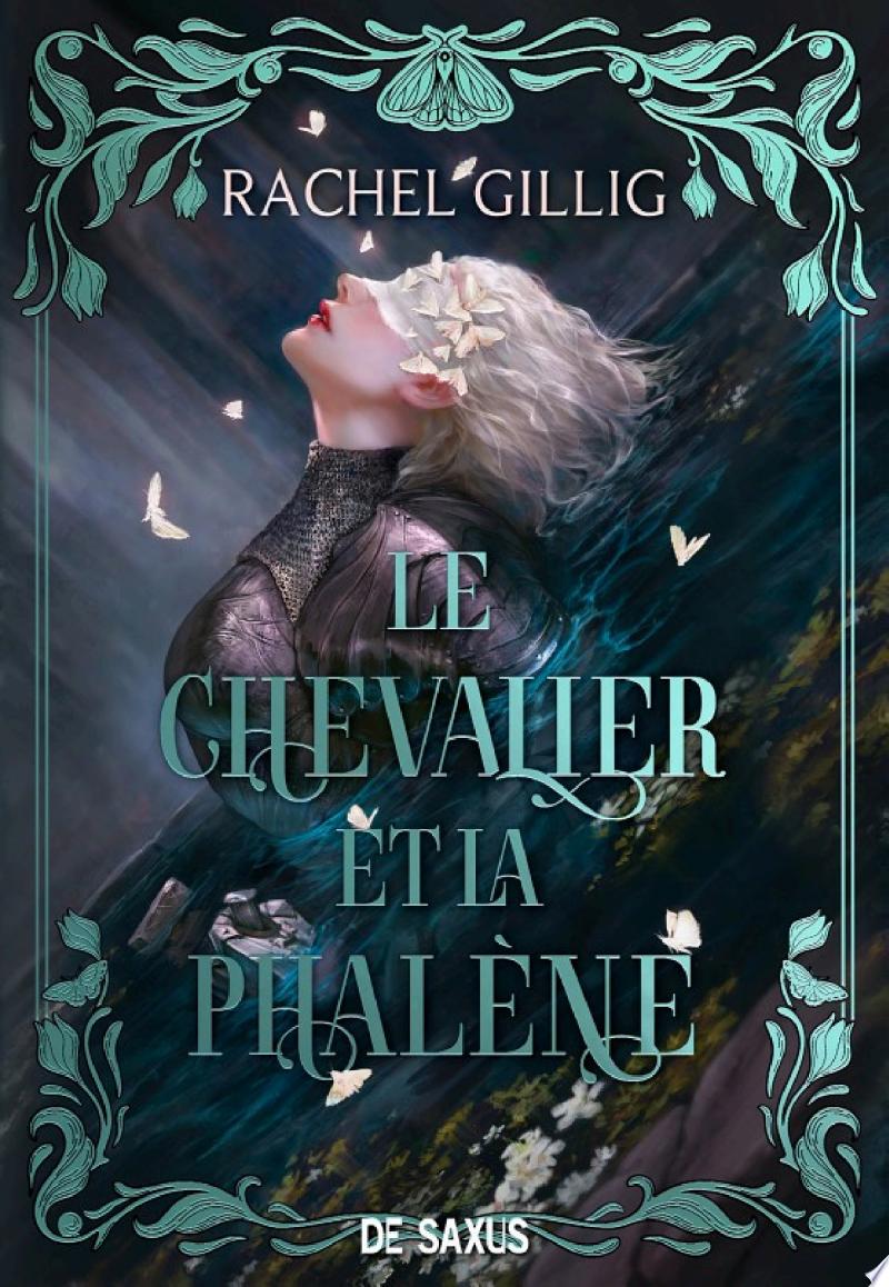 Le Royaume d'Eauroche - Livre 01 Le Chevalier et la Phalène
